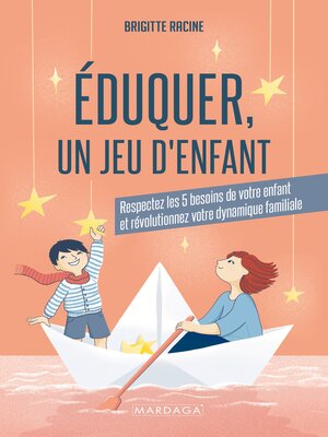 cover image of Éduquer, un jeu d'enfant
